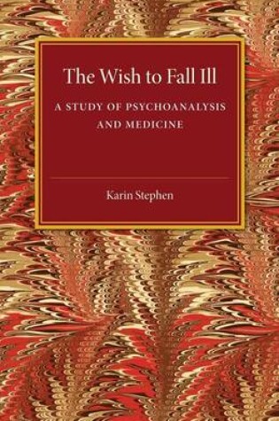 Cover of The Wish to Fall Ill