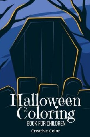 Cover of Halloween Coloring Book for Children