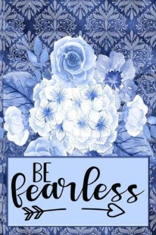 Cover of Be Fearless