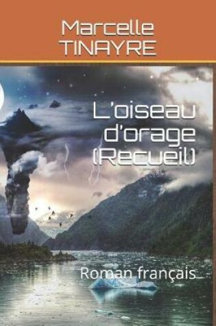 Cover of L'Oiseau d'Orage (Recueil)