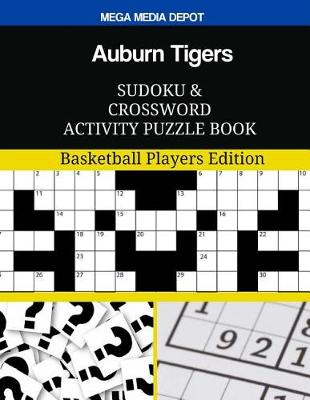 Book cover for Auburn Tigers Sudoku and Crossword Activity Puzzle Book