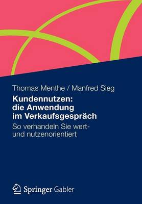 Book cover for Kundennutzen: die Anwendung im Verkaufsgespräch