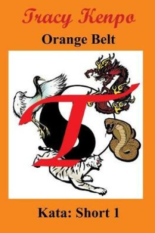 Cover of Tracy Kenpo Orange Belt