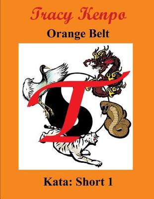 Book cover for Tracy Kenpo Orange Belt