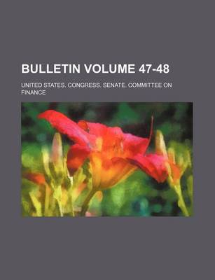 Book cover for Bulletin Volume 47-48