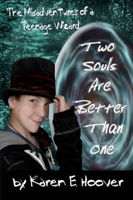 Two Souls Are Better Than One by Karen E Hoover