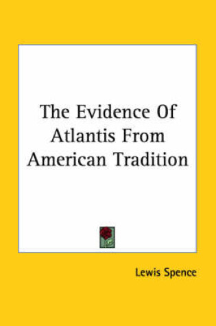 Cover of The Evidence of Atlantis from American Tradition