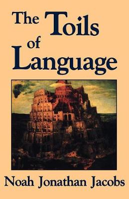 Book cover for The Toils of Language