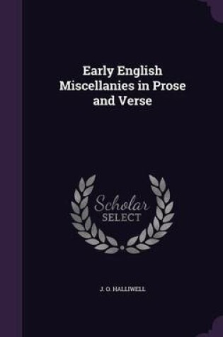 Cover of Early English Miscellanies in Prose and Verse