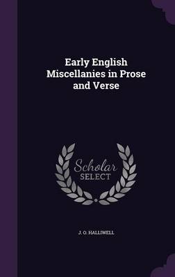 Book cover for Early English Miscellanies in Prose and Verse