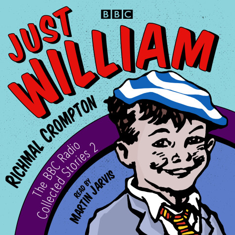 Book cover for Just William: A Second BBC Radio Collection