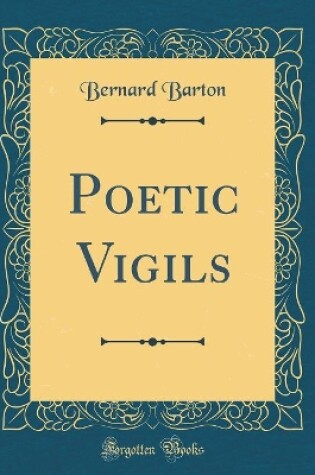 Cover of Poetic Vigils (Classic Reprint)