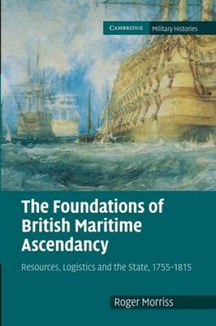 Cover of The Foundations of British Maritime Ascendancy
