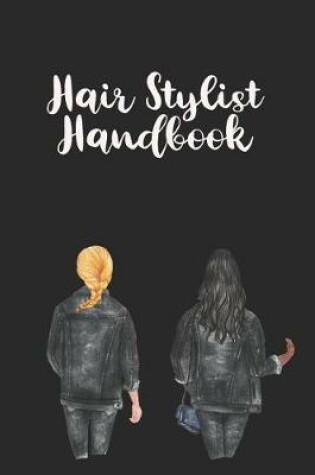 Cover of Hair Stylist Handbook