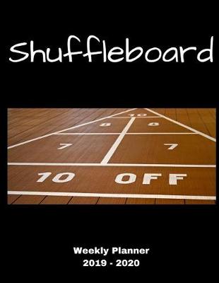 Book cover for Shuffleboard 2019 - 2020 Weekly Planner