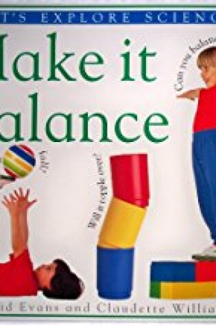 Cover of Let's Explore Science:  1 Make It Balance