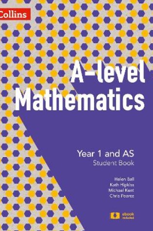 Cover of A Level Mathematics Year 1 and AS Student Book