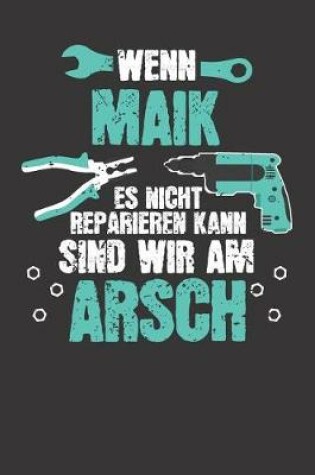 Cover of Wenn MAIK es nicht reparieren kann