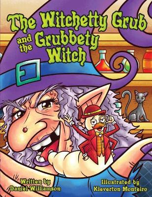 Book cover for The Witchetty Grub and the Grubbety Witch