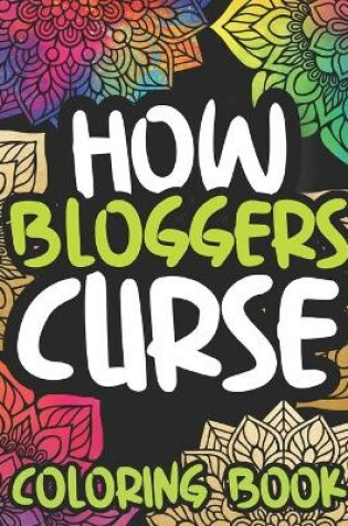 Cover of How Bloggers Curse