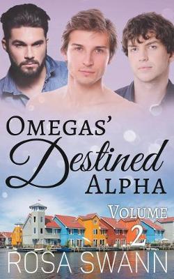 Book cover for Omegas' Destined Alpha Volume 2