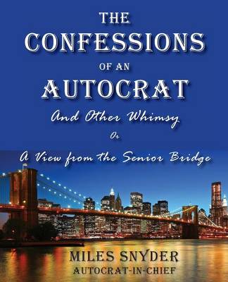 Book cover for The Confessions of an Autocrat and Other Whimsy