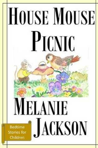 Cover of House Mouse Picnic