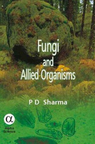 Cover of Fungi and Allied Organisms