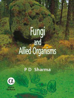 Cover of Fungi and Allied Organisms