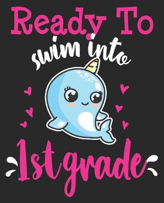 Book cover for Ready To Swim Into 1st Grade