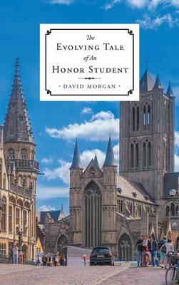 Book cover for The Evolving Tale of An Honor Student