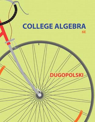 Book cover for College Algebra Plus New Mylab Math with Pearson Etext -- Access Card Package