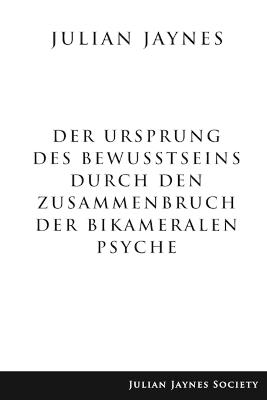 Book cover for Der Ursprung des Bewusstseins durch den Zusammenbruch der bikameralen Psyche