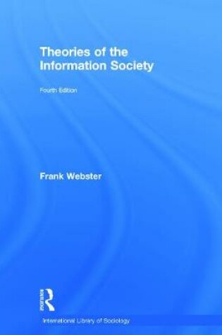 Cover of Theories of the Information Society