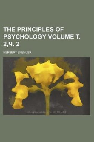 Cover of The Principles of Psychology Volume . 2, . 2