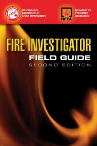 Cover of Fire Investigator Field Guide