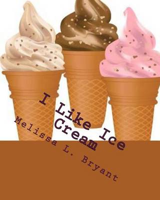 Book cover for I Like Ice Cream
