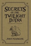 Book cover for Secrets of the Twilight Djinn Collection (Hardcover)