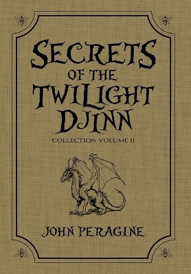 Book cover for Secrets of the Twilight Djinn Collection (Hardcover)