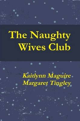 Book cover for Naughty Wives Club