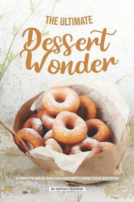 Book cover for The Ultimate Dessert Wonder