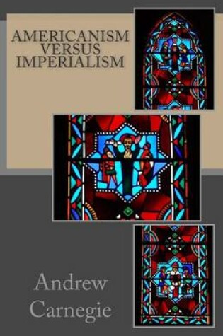 Cover of Americanism versus Imperialism