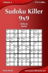 Book cover for Sudoku Killer 9x9 - Difficile - Volume 4 - 270 Grilles