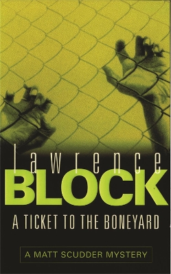 Book cover for A Ticket to the Boneyard