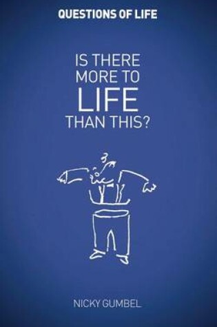 Cover of Is There More to Life Than This?