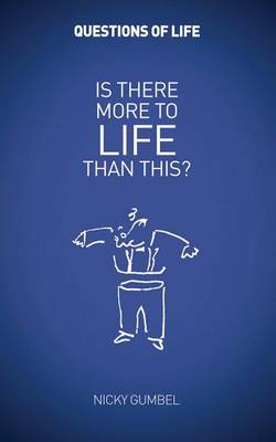 Book cover for Is There More to Life Than This?