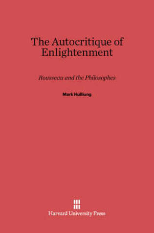 Cover of The Autocritique of Enlightenment
