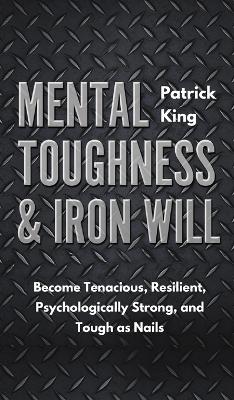 Book cover for Mental Toughness & Iron Will