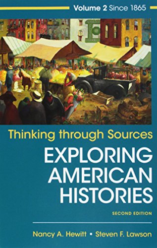 Book cover for Exploring American Histories, Volume 2, Value Edition 2e & Thinking Through Sources for American Histories, Volume 2 2e & Launchpad for Exploring American Histories and Exploring American Histories, Value Edition (Six Months Access)