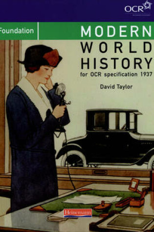 Cover of Modern World History for OCR: Foundation Textbook